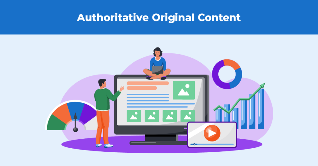 Authoritative Original Content